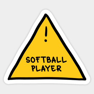 ⚠️ Softball Player ⚠️ Sticker